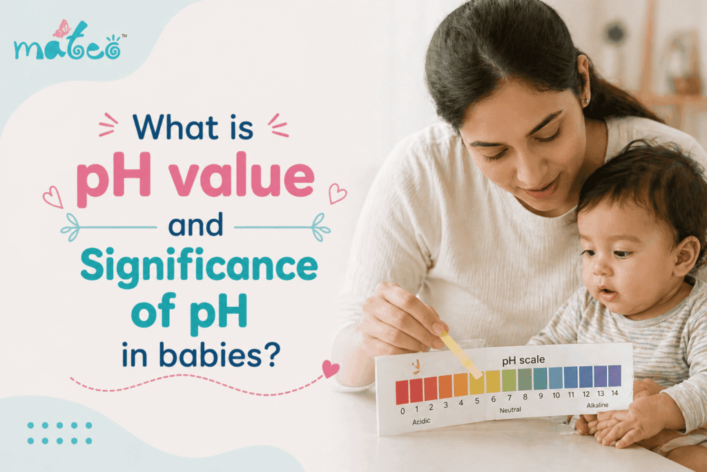 What is pH value and Significance of pH in babies