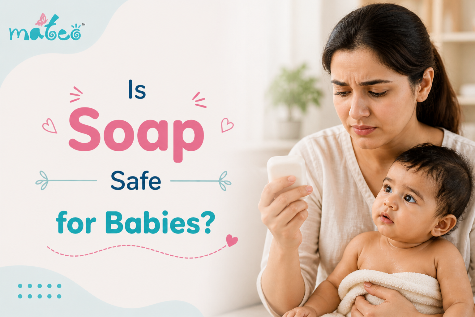 Is Soap Safe for Babies