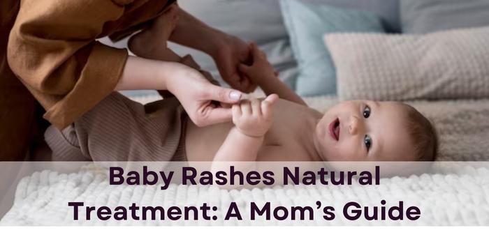 how-to-cure-baby-rashes-naturally-a-mom-s-guide-mateocare