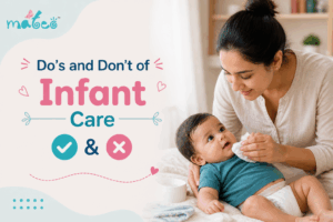 Do’s and Don’t of Infant care