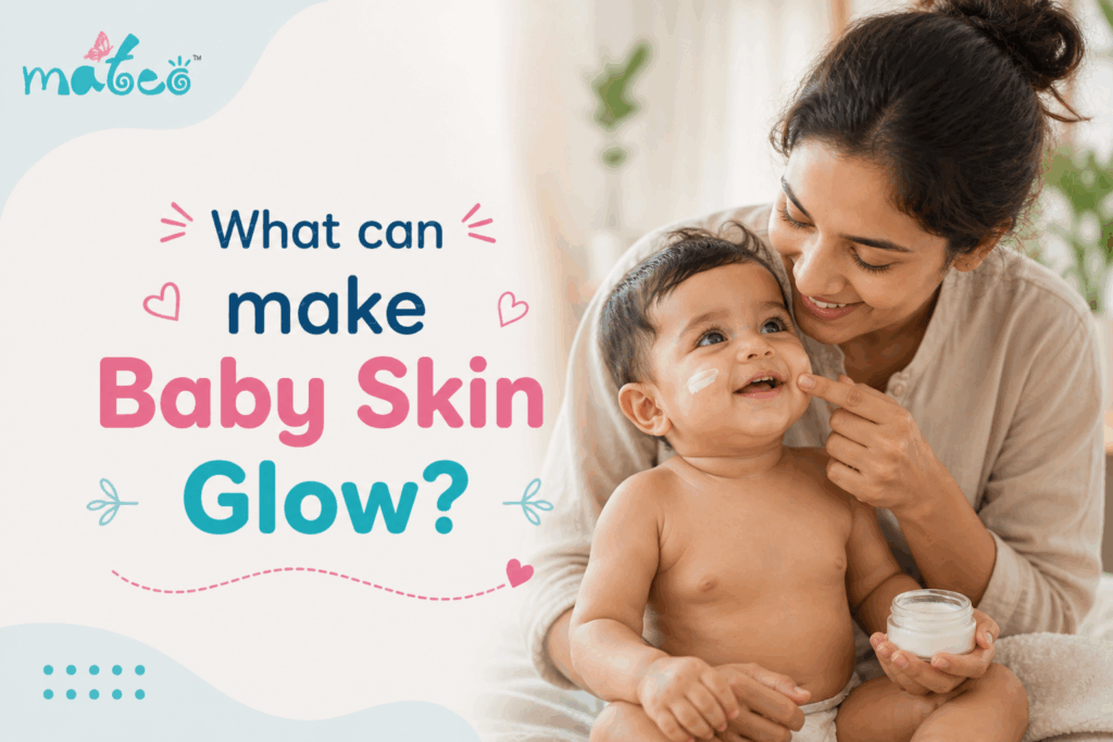 What can make baby skin glow
