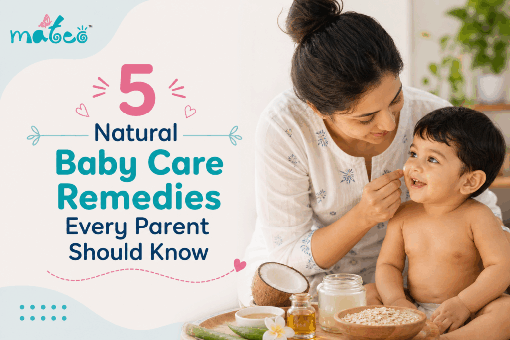 5 Natural Baby Care Remedies Every Parent Should Know