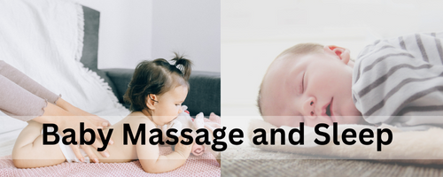 Baby Massage and Sleep