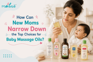 How Can New Moms Narrow Down the Top Choices for Baby Massage Oils