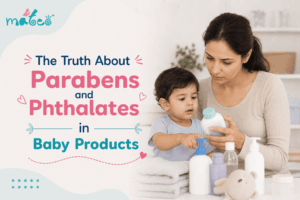 The Truth About Parabens and Phthalates in Baby Products