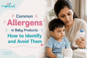 Common Allergens in Baby Products How to Identify and Avoid Them