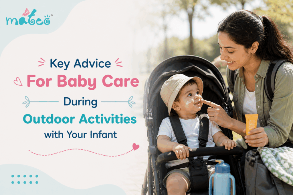 Key Advice For Baby Care During Outdoor Activities with Your Infant