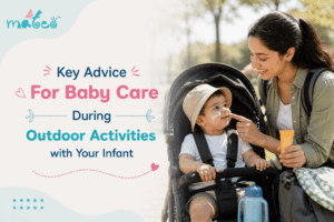 Key Advice For Baby Care During Outdoor Activities with Your Infant