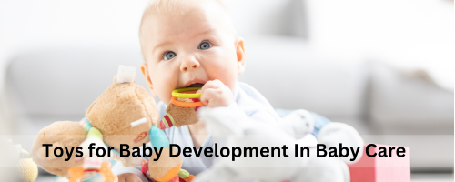 Toys for Baby Development