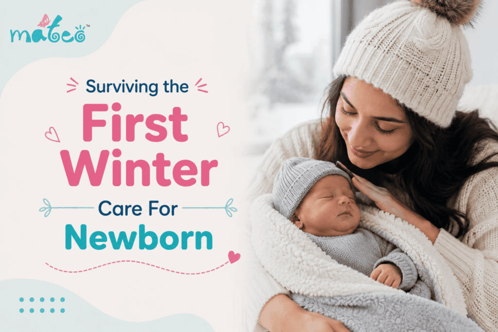 Surviving the First Winter Care For Newborn