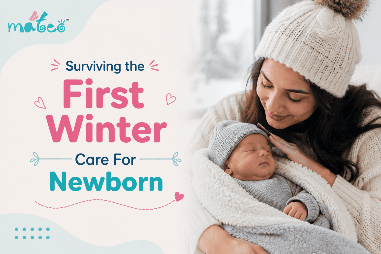Surviving the First Winter Care For Newborn