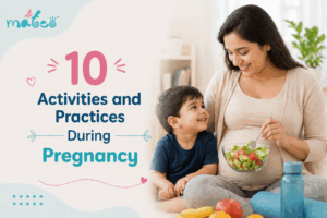 10 Activities and Practices During Pregnancy