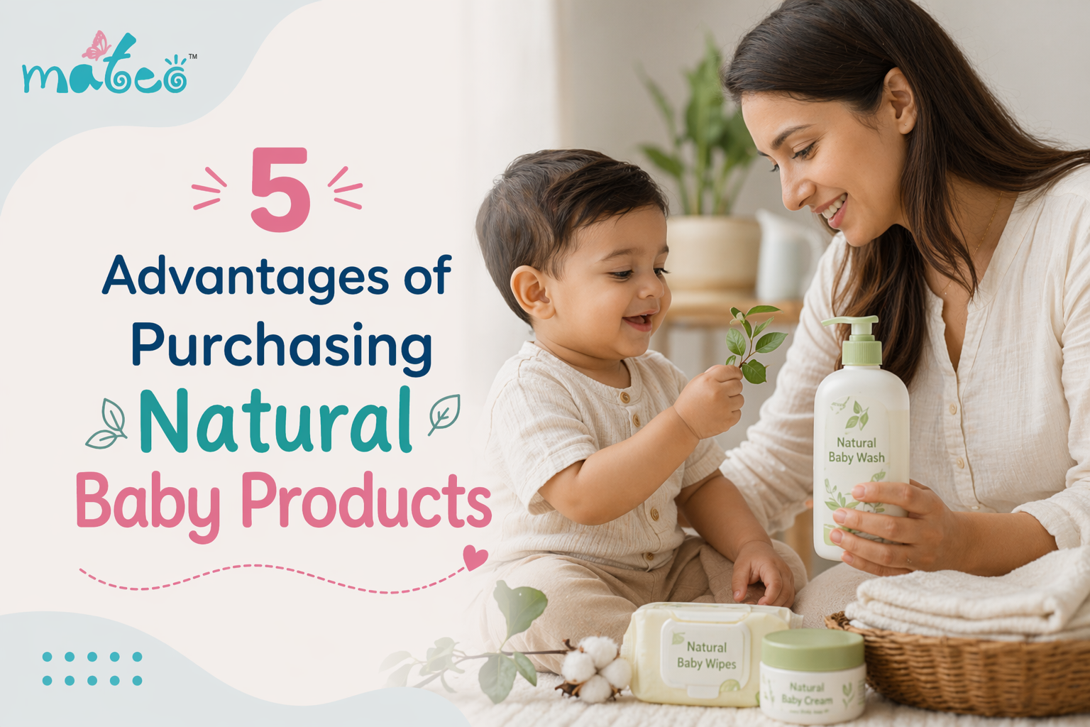 5 advantage of purchasing natural baby products