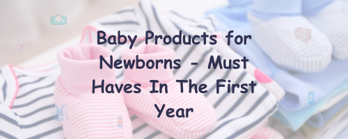 Baby products for First year