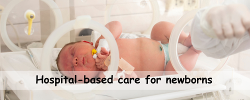 Newborn care in Hospital