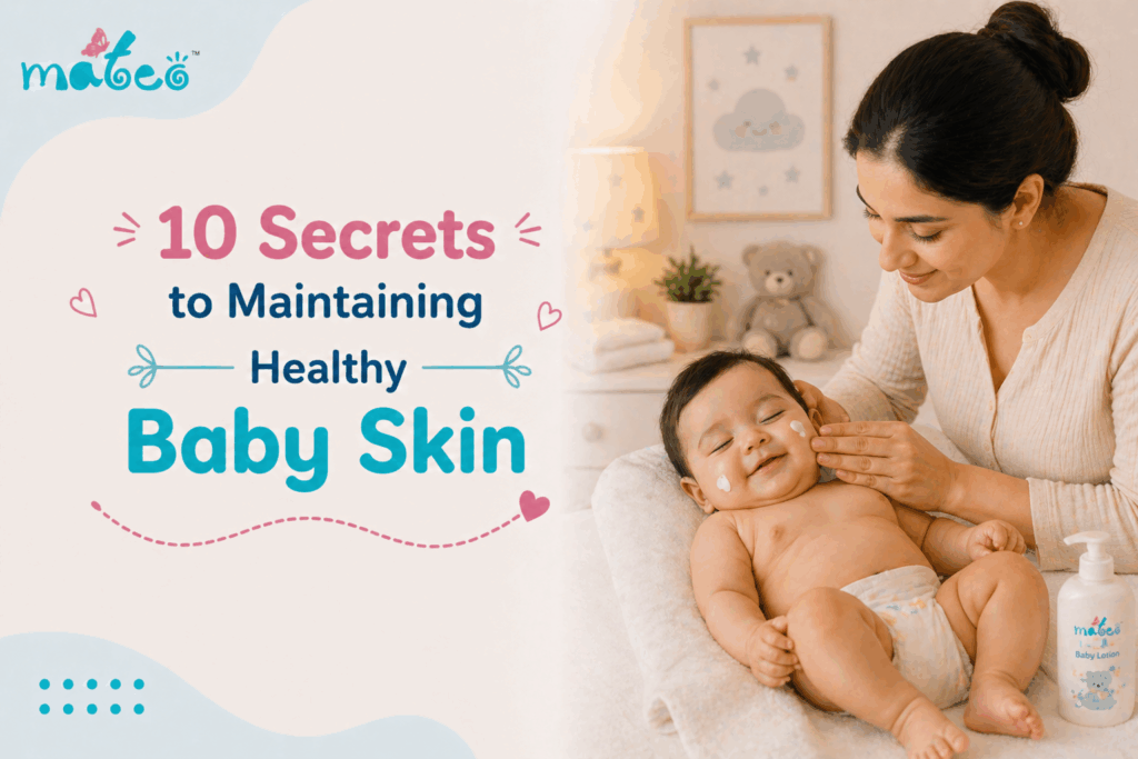 10 Secrets to Maintaining Healthy Baby Skin