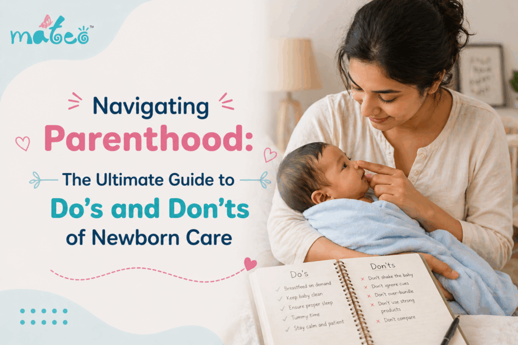 Navigating Parenthood The Ultimate Guide to Do’s and Don’ts of Newborn Care