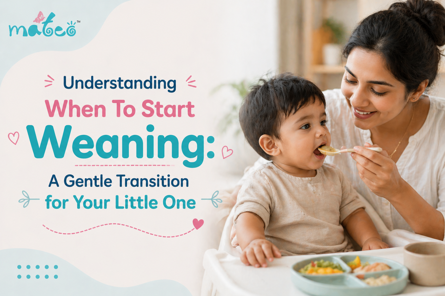 Understanding When To Start Weaning: A Gentle Transition for Your Little One