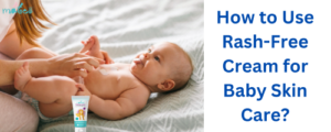 Rashfree cream for baby
