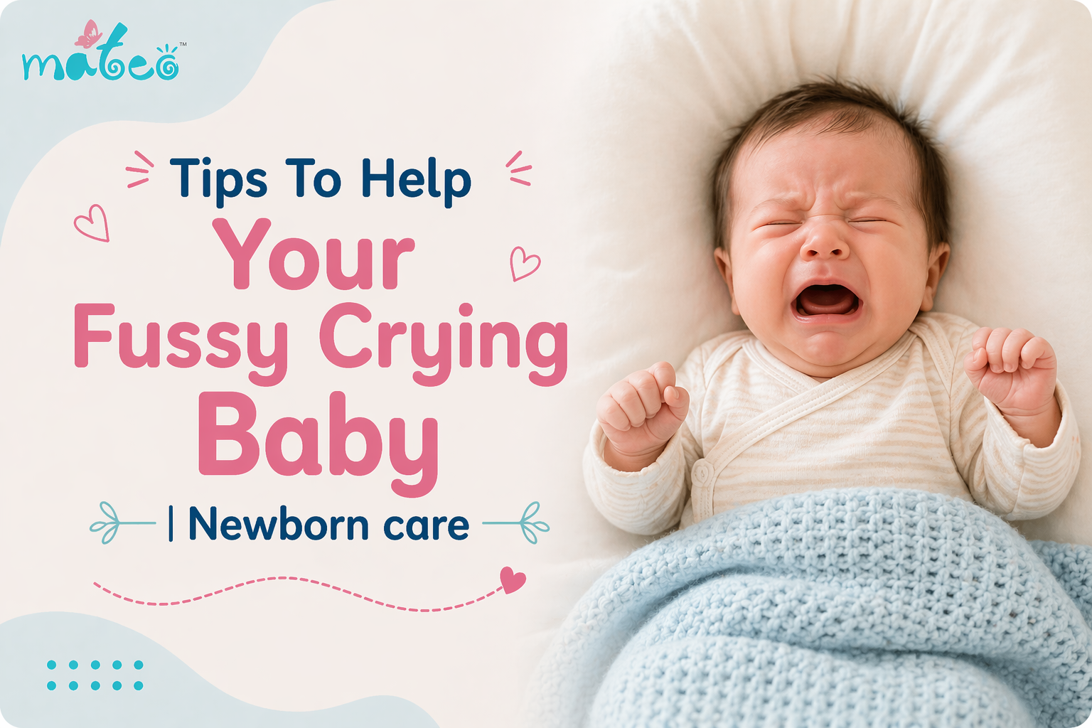 Tips To Help Your Fussy Crying Baby Newborn care